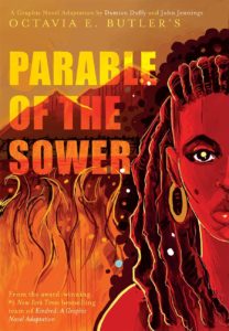 Cover of Duffy and Jennings' graphic novel adaptation of Butler's Parable of the Sower